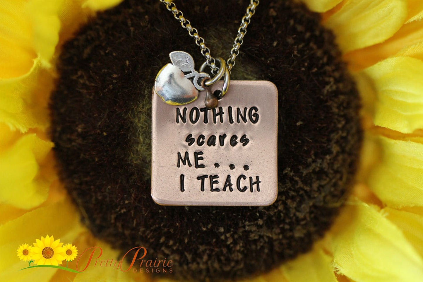 Nothing Scares Me I Teach Necklace, Teacher Keychain, Personalized, Hand Stamped, Copper Necklace, Best Teacher Ever, Love to Teach Gift