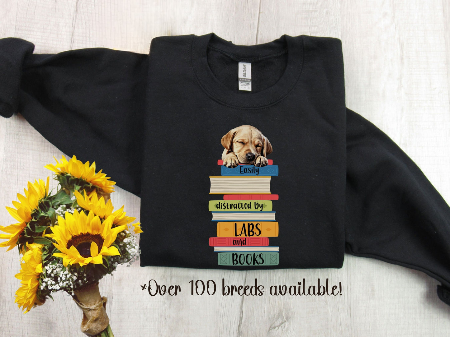 Labs and Books Sweatshirt, Easily Distracted Sweatshirt, Dog Lover Shirt, Gift For Librarian, Labrador Mom Sweatshirt, Gift For Book Lover