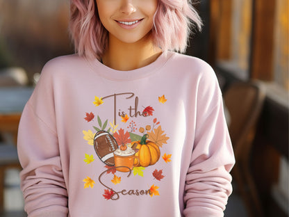 Tis the Season Sweatshirt, Thanksgiving Sweatshirt, Pumpkins and Football, Holiday Apparel, Fall Sweatshirt, Pumpkin Spice, Love Fall Shirt