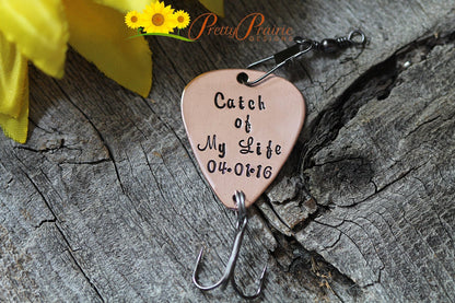 Catch of My Life Lure, Custom Made Lure, Fishing Gifts, Engagement or Wedding Gift, Hand Stamped Fishing Hook, Anniversary Gift, Date Lure