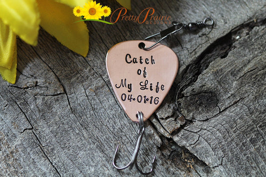 Catch of My Life Lure, Custom Made Lure, Fishing Gifts, Engagement or Wedding Gift, Hand Stamped Fishing Hook, Anniversary Gift, Date Lure
