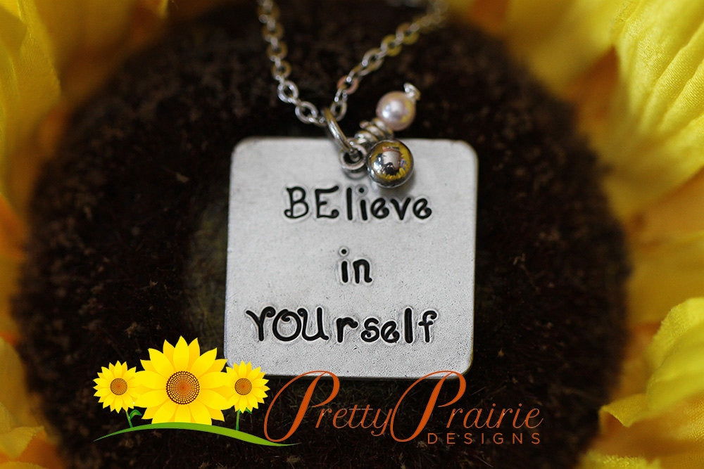 Believe in Yourself Necklace, Inspirational Jewelry, Hand Stamped Jewelry, Daughter Gift, Graduation Present, Self Esteem Gift, Keychain