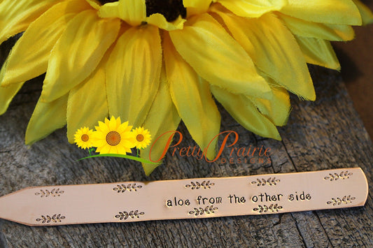Funny Plant Marker, Hand Stamped Plant Stake, Aloe From the Other Side, Plant Sign, Succulent Lover, Housewarming Gift, Plant Lover Present