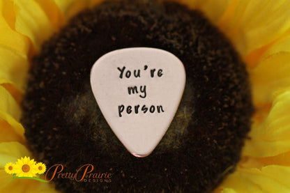 You're My Person Guitar Pick,  Hand Stamped Gift, Metal Pick, Music Lover Gift, Musician Present, Guitar Accessory, Anniversary, Engagement