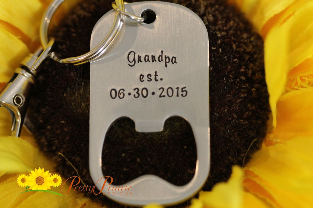 Grandpa Est. Bottle Opener, Birthday Gift for Grandpa, New Baby Reveal, Hand Stamped, Stainless Steel Beer Opener, Grandpa to Be Gift, Dated