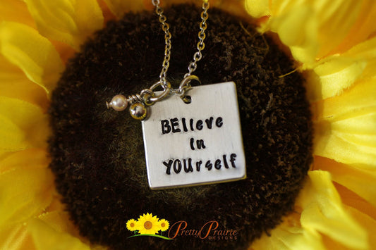 Believe in Yourself Necklace, Inspirational Jewelry, Hand Stamped Jewelry, Daughter Gift, Graduation Present, Self Esteem Gift, Keychain