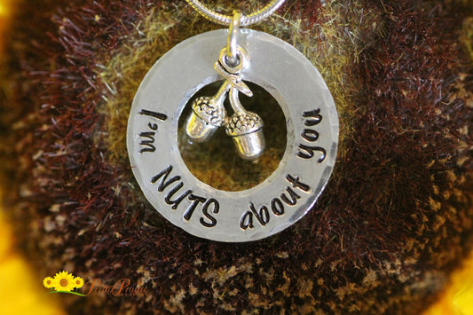 I'm Nuts About You Necklace, Hand Stamped, Anniversary, Girlfriend Gift, Washer, Valentine, Engagement, Love Jewelry, Acorn Charm, Keychain