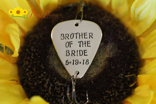 Brother of the Bride Fishing Lure, Brother of the Groom Hook, Wedding Gift, Gift for Brother, Custom, Hand Stamped Fish Hook, Dated Lure