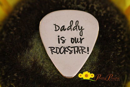 Daddy is Our Rockstar Guitar Pick, Father's Day Gift, Hand Stamped Metal Pick, Guitarist Gift, Rockin' Dad, Rock & Roll Present, Music Token