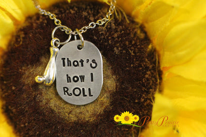 That's How I Roll Necklace, Bowling Keychain, Bowling Gift, Gift for Bowler, Bowling Jewelry, Gift for Bowling Partner, Hand Stamped Jewelry