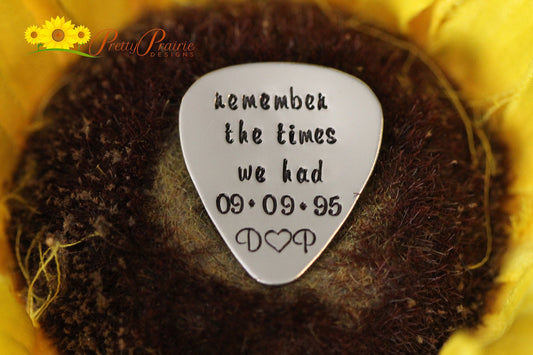 Remember the Times We Had Guitar Pick, Hand Stamped Pick, Anniversary Gift for Guitarist, Special Date Pick, Remembrance Gift, Personalized