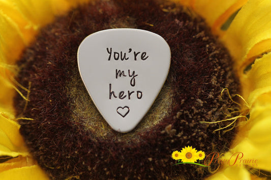 You're My Hero Guitar Pick, Hand Stamped, Metal Pick, Music Lover Gift, Husband Present, Military, First Responder Gift, Guitar Accessory