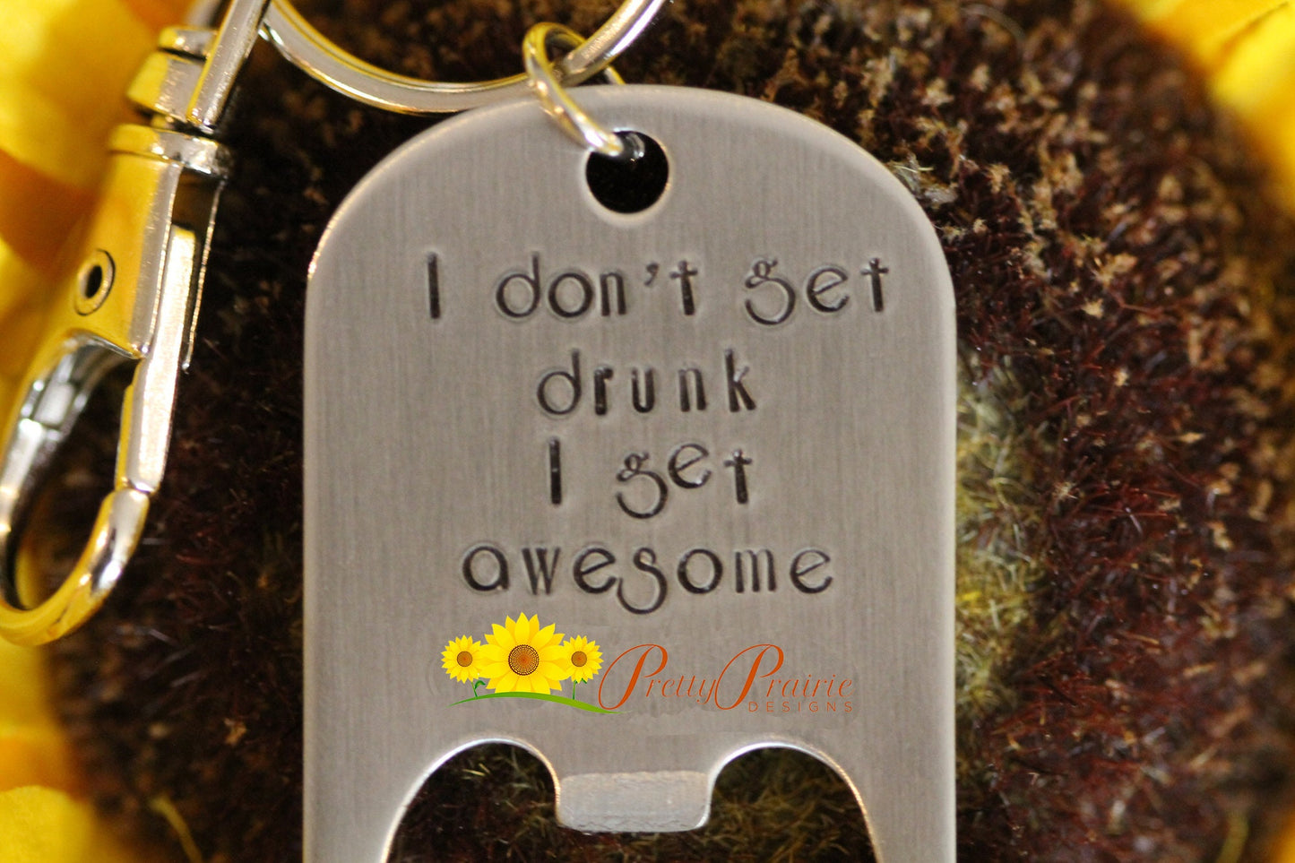 I Don't Get Drunk Bottle Opener, Beer Lover Gift, Funny Quote Bottle Opener, Hand Stamped, Gift for Men, BBQ Accessory, Stainless Opener