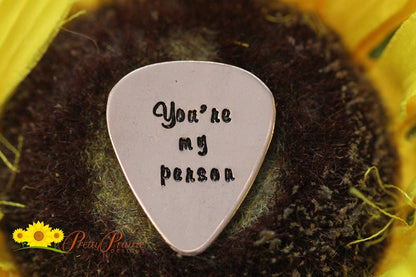 You're My Person Guitar Pick,  Hand Stamped Gift, Metal Pick, Music Lover Gift, Musician Present, Guitar Accessory, Anniversary, Engagement