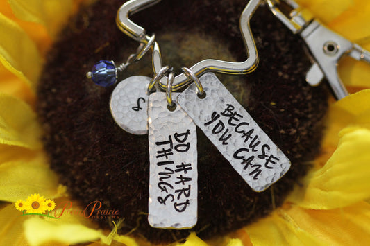 Do Hard Things Keychain, Personalized Backpack Tag, Daughter Gift, Sweet 16, New Driver Gift, Birthstone, Hand Stamped, Initial Keychain