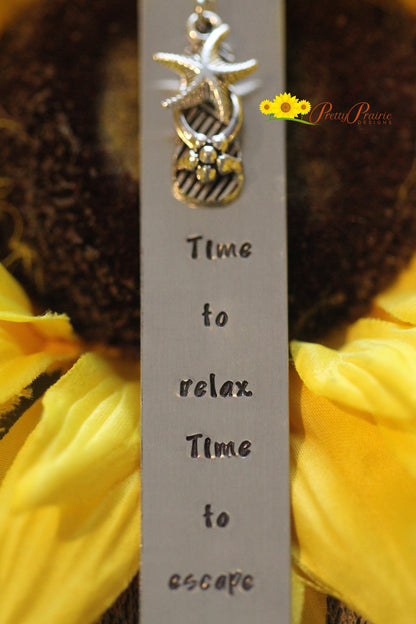 Time to Relax Bookmark, Hand Stamped, Metal, Retirement Gift, Graduation, Book Lover, Beach Gift, Love to Read, End of the Year Teacher Gift