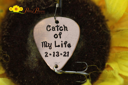 Catch of My Life Lure, Custom Made Lure, Fishing Gifts, Engagement or Wedding Gift, Hand Stamped Fishing Hook, Anniversary Gift, Date Lure