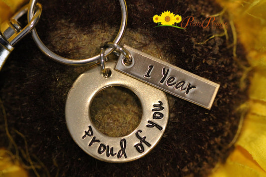 Proud of You Keychain, Sobriety Keychain, Custom Washer Keychain, Hand Stamped, Anniversary Medallion, Sober Living Gift, Recovery Gift