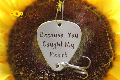 Because You Caught My Heart Fishing Lure, Custom Anniversary Gift, Husband or Boyfriend Present, Hand Stamped Fishing Hook, Angler Gift