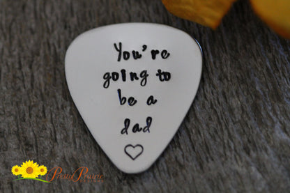 You're Going to be a Dad Guitar Pick, Pregnancy Reveal, Customized Guitar Pick, New Dad Guitar Pick, Surprise Pregnancy, Birth Announcement