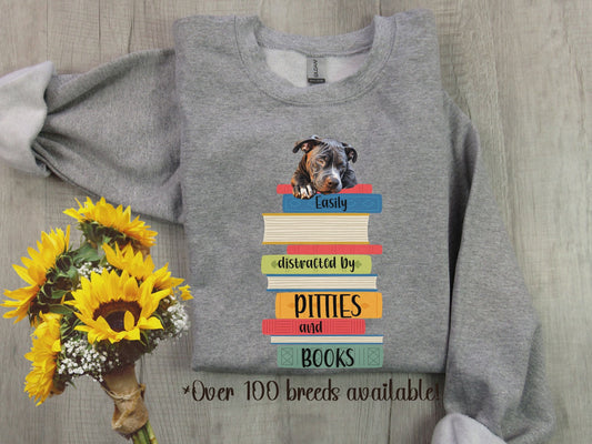 Pitties and Books Sweatshirt, Pitbull Lover Sweatshirt, Dog Mom Shirt, Pittie Mama, Book Lover Sweatshirt, Pittie Owner Gift, Reader Gift