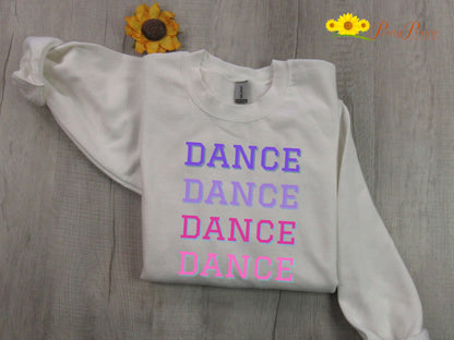 Dance Sweatshirt, Dance Mom Sweatshirt, Dance Shirt, Gift for Dancer, Dance Team, Love to Dance Sweatshirt, Gift for Dance Lover, Teen Gift