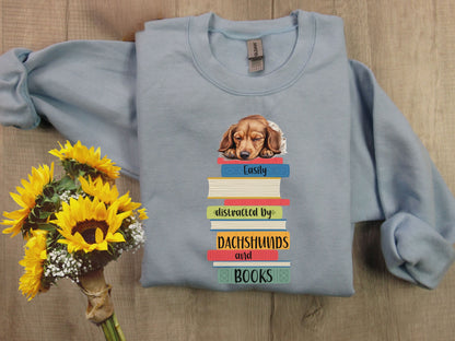 Dachshunds and Books Sweatshirt, Easily Distracted Sweater, Dog Lover Shirt, Librarian Gift, Weiner Dog, Dachshund Mom, Gift For Book Lover