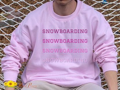 Snowboarding Sweatshirt, Snowboard Sweatshirt, Snowboard Gift, Snowboarding Sweater, Gift For Snowboarder, Shirt for Snowboarders