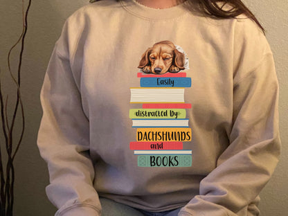 Dachshunds and Books Sweatshirt, Easily Distracted Sweater, Dog Lover Shirt, Librarian Gift, Weiner Dog, Dachshund Mom, Gift For Book Lover