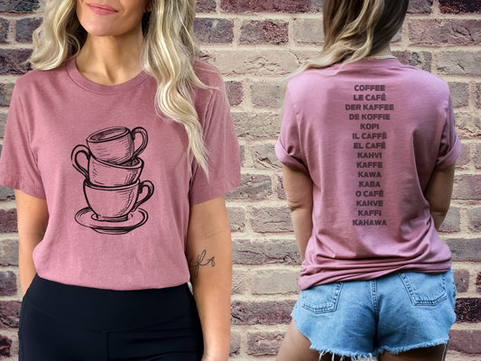 Coffee Lover T-Shirt, I Love Coffee Shirt, Coffee Addict Gift, Front and Back Coffee Shirt, Multi Language Coffee T-Shirt, Coffee Now Shirt