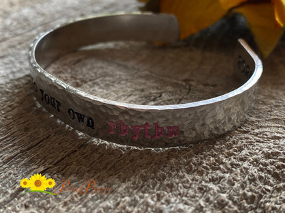 Dance to Your Own Rhythm Cuff, Just Be You, Hammered Bracelet, Hand Stamped, Dancer Jewelry, College Graduate, Daughter Gift, Teen Present