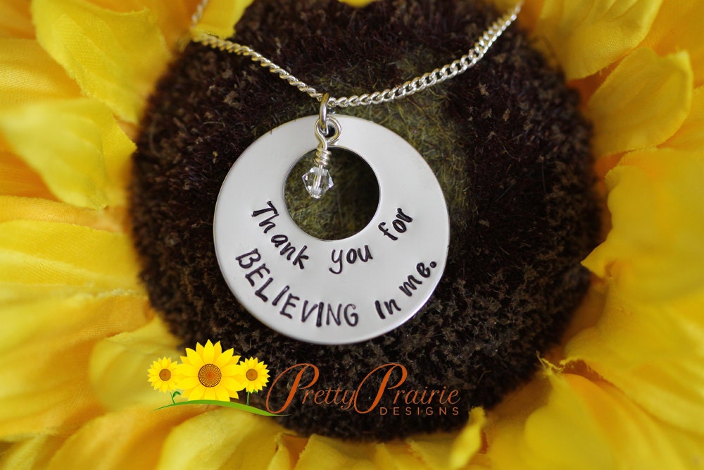 Thank you for Believing in Me  Washer Necklace, Birthstone, Teacher, BFF, Spouse Gift, Grandmother Necklace, Support and Appreciation Gift